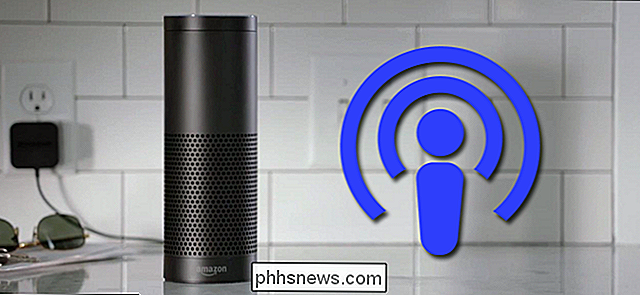 Luister naar Podcasts op uw Amazon Echo