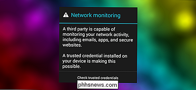 Qual é o problema com a persistente “Rede pode ser monitorada” do Android Aviso?
