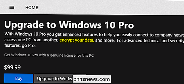 Každá jiná platforma - Mac, iOS, Android, Chrome OS a Linux - nabízí šifrování celého disku. Pokud však váš počítač není dodáván se šifrováním, budete potřebovat profesionální verzi systému Windows 10 - upgrade 100 dolarů ze systému Windows Home.