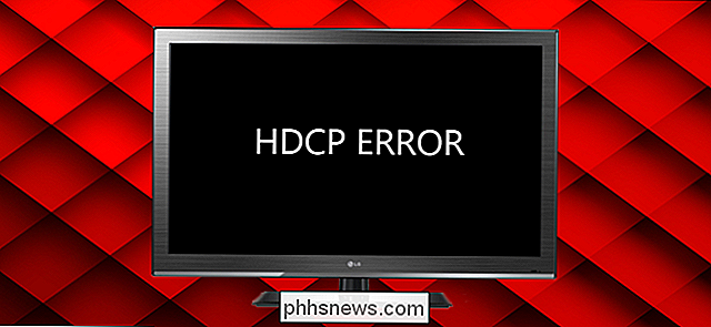 Por que o HDCP causa erros na sua HDTV e como corrigi-lo